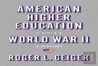 American Higher Education Since World War Ii