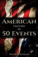 American History In 50 Events