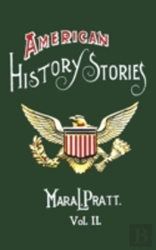 American History Stories, Volume Ii - With Original Illustrations