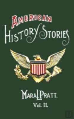 Bertrand.pt - American History Stories, Volume Ii - With Original Illustrations