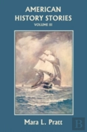 American History Stories, Volume Iii