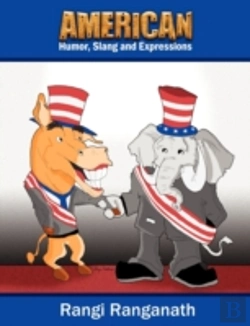 Bertrand.pt - American Humor, Slang And Expressions