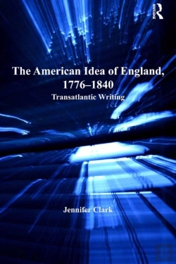 Bertrand.pt - American Idea Of England, 1776-1840