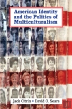 Bertrand.pt - American Identity And The Politics Of Multiculturalism
