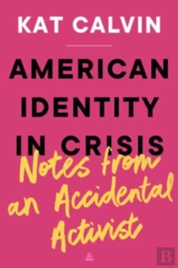 Bertrand.pt - American Identity In Crisis: Notes From An Accidental Activist