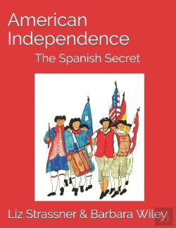 Bertrand.pt - American Independence: The Spanish Secre