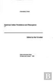 American Indian Persistence And Resurgence