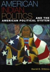 American Indian Politics And The American Political System