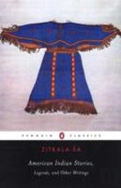 American Indian Stories, Legends, And Other Writings