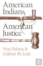 American Indians, American Justice