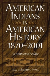 American Indians In American History, 1870-2001