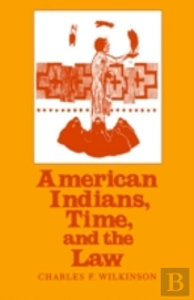 American Indians, Time, And The Law