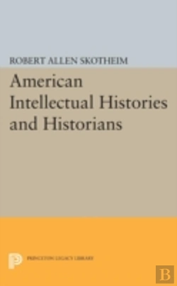 Bertrand.pt - American Intellectual Histories And Historians