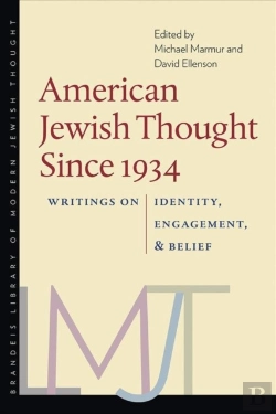 Bertrand.pt - American Jewish Thought Since 1934 Â€“ Writings On Identity, Engagement, And Belief