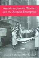 American Jewish Women And The Zionist Enterprise