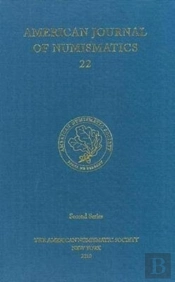 American Journal Of Numismatics 22 (2010)