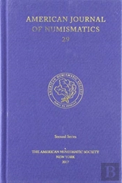 American Journal Of Numismatics 29 (2017)