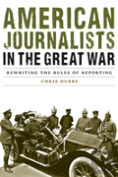 American Journalists In The Great War