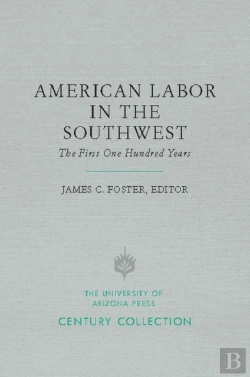 Bertrand.pt - American Labor In The Southwest