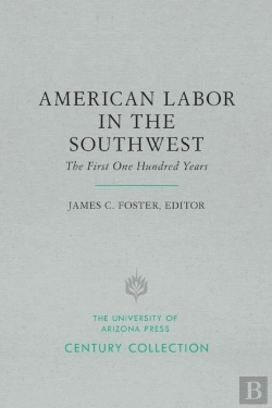 Bertrand.pt - American Labor In The Southwest