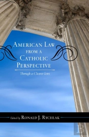 American Law From A Catholic Perspective