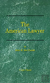 American Lawyer: As He Was, As He Is, As He Can Be