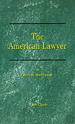 Bertrand.pt - American Lawyer: As He Was, As He Is, As He Can Be