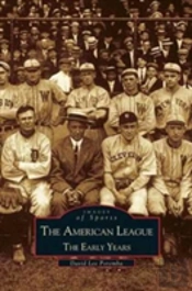 American League; The Early Years 1901-1920
