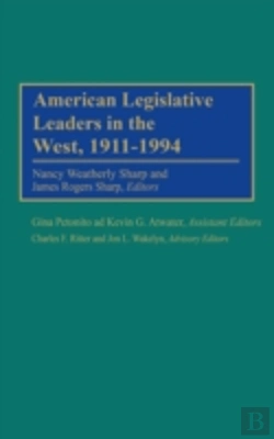 Bertrand.pt - American Legislative Leaders In The West, 1911-1994