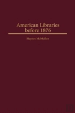 Bertrand.pt - American Libraries Before 1876