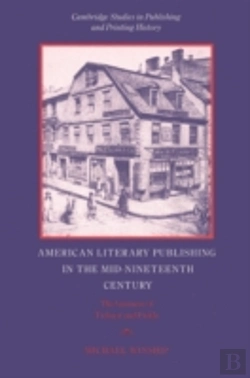 Bertrand.pt - American Literary Publishing In The Mid-Nineteenth Century