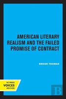 American Literary Realism And The Failed Promise Of Contract