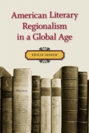American Literary Regionalism In A Global Age