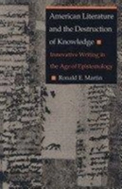 American Literature And The Destruction Of Knowledge