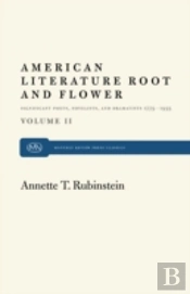 American Literature Root And Flower, Volume Ii
