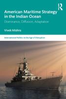 American Maritime Strategy In The Indian Ocean