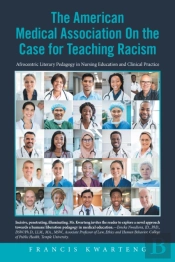 American Medical Association On The Case For Teaching Racism