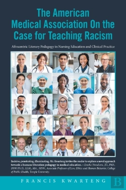 Bertrand.pt - American Medical Association On The Case For Teaching Racism