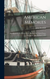 American Memories : Recollections Of A H