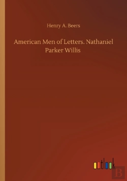 Bertrand.pt - American Men Of Letters. Nathaniel Parke