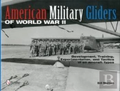 American Military Gliders Of World War Ii