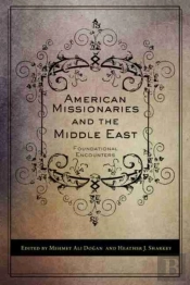 American Missionaries And The Middle East