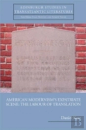 American Modernism'S Expatriate Scene