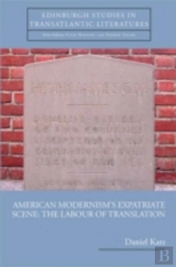 Bertrand.pt - American Modernism'S Expatriate Scene