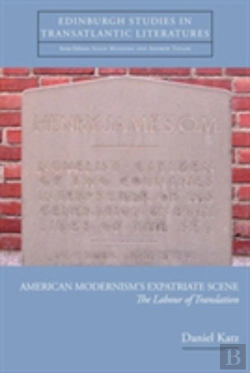 Bertrand.pt - American Modernism'S Expatriate Scene