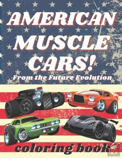 Bertrand.pt - American Muscle Car Coloring Book - From The Future Evolution