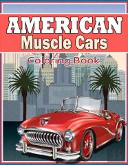 American Muscle Cars Coloring Book