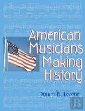 American Musicians Making History