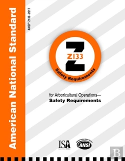 Bertrand.pt - American National Standard For Arboricultural Operations - Safety Requirements