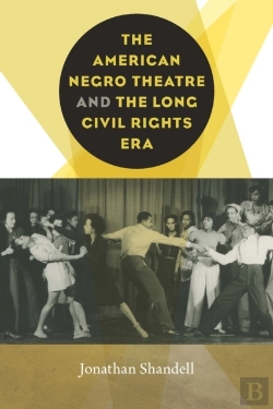 Bertrand.pt - American Negro Theatre And The Long Civil Rights Era